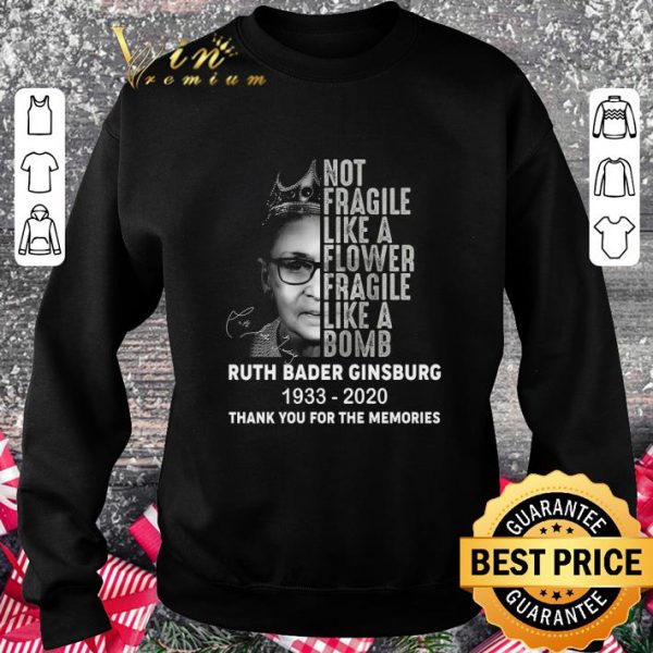 Premium Not Fragile Like A Flower Fragile Justice Ruth Bader Ginsburg shirt 3