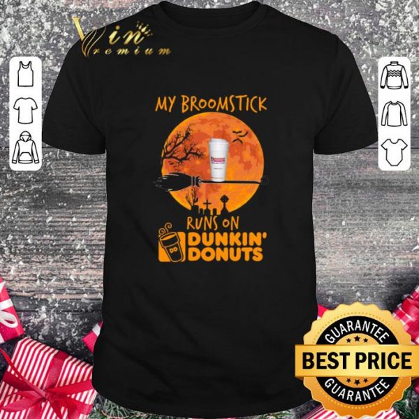 Premium My broomstick runs on Dunkin’ Donuts sunset halloween shirt 1