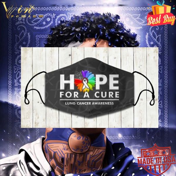 Hope for a cure Lung Cancer Awareness face mask 3
