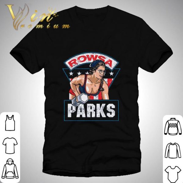 Nah Rosa Rowsa parks shirt 1