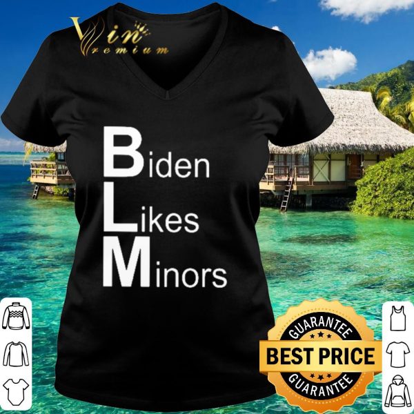 Premium Joe Biden Likes Minors shirt 3
