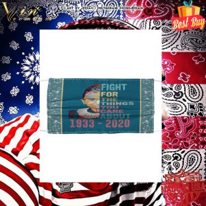 Rip RBG Fight For The Things You Care About 1933-2020 Face Mask 4