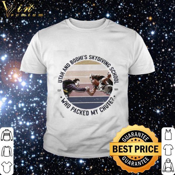 Cool Utah and bodhi’s skydiving school who packed my chute EST 1991 shirt 2