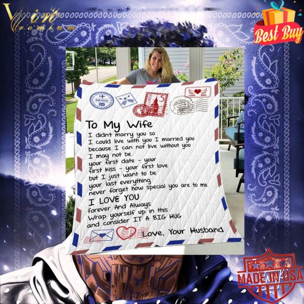 Love Air mail your husband to my wife i didn’t marry you so quilt blanket 3