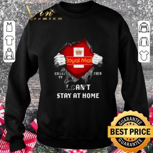 Funny Royal Mail inside me Covid-19 2020 i can't stay at home shirt 5