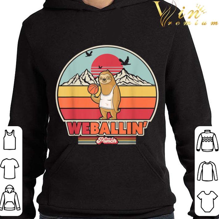 Basketball Sloth Weballin' peace of punch shirt 9 Basketball Sloth Weballin' peace of punch shirt