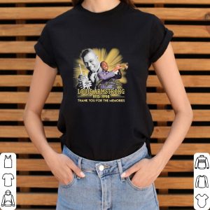 Nice Louis Armstrong 1915 1998 thank you for the memories signature shirt 5