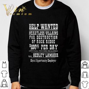 Help wanted heartless villains for destruction Hedley Lamarr shirt 5