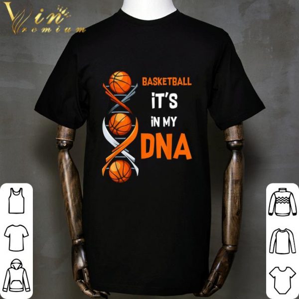 Basketball It's In My DNA shirt 2