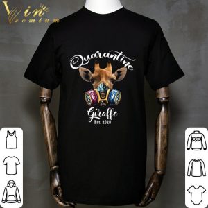 Quarantine Giraffe Est 2020 Coronavirus shirt 4