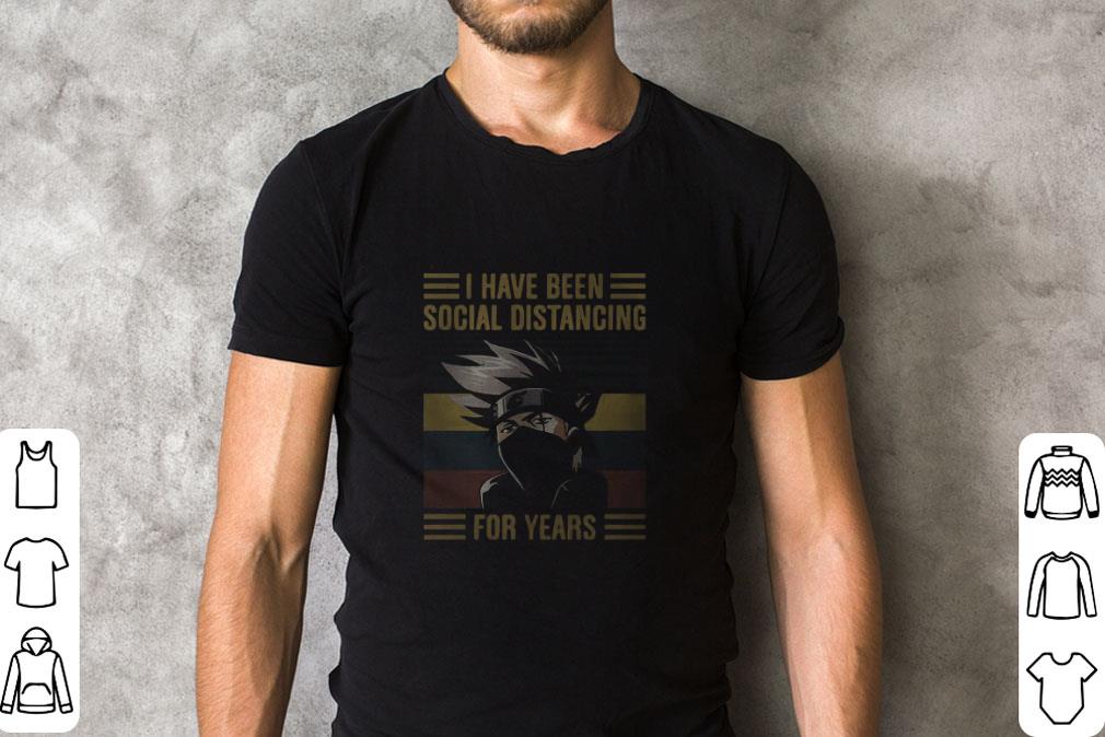 Funny Kakashi Hatake I Have Been Social Distancing For Years Vintage shirt 2