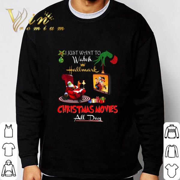 Grinch i just want to watch Hallmark Christmas movies all day shirt 3