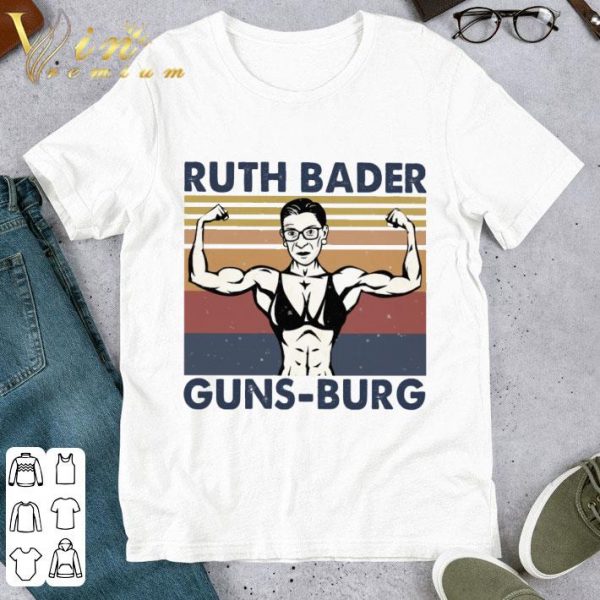 Ruth Bader Ginsburg Gym Guns-burg vintage shirt 1