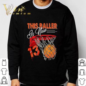 13th Birthday Basketball this baller is now shirt 5