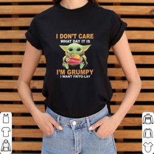Awesome Baby Yoda hug I’m Frito Lay I don’t care what day it is I’m grumpy I want shirt 2 Awesome Baby Yoda hug I’m Frito Lay I don’t care what day it is I’m grumpy I want shirt 5