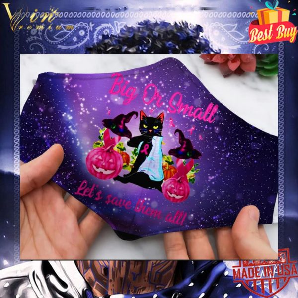 Breast Cancer black cat big or small let's save them all face mask 3