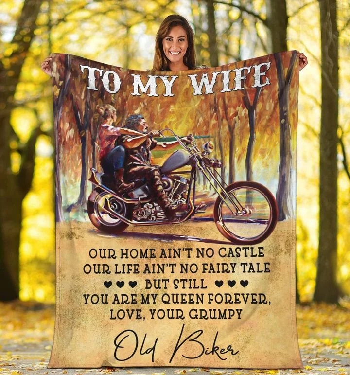 Old biker to my wife love your grumpy quilt blanket 9 Old biker to my wife love your grumpy quilt blanket