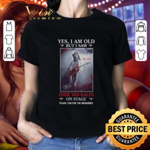 Yes i am old but i saw Eddie Van Halen signature on stage shirt 4