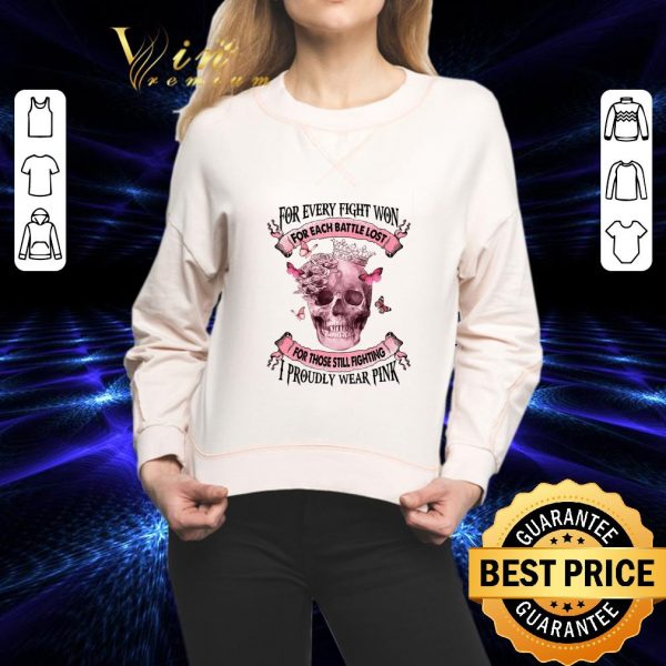 Skull Breast Cancer for every fight won for each battle lost shirt 2