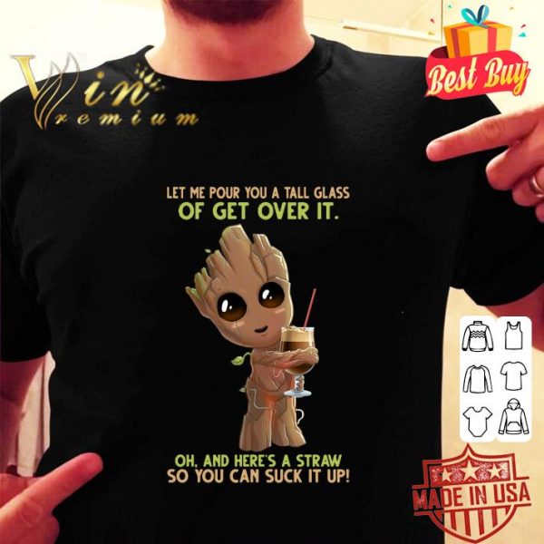 Original Baby Groot hug coffee oh and here's a straw so you can suck it up shirt 2