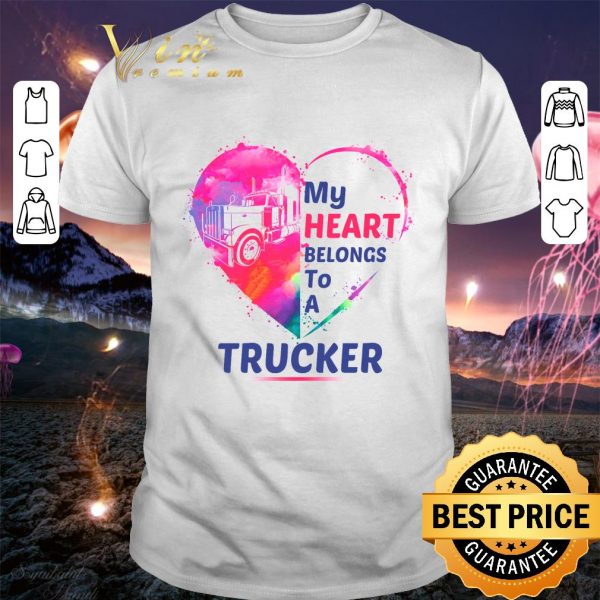 Hot My heart belongs to a trucker shirt 1