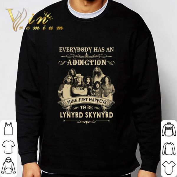 Everybody has an addiction mine just happens to be Lynyrd Skynyrd band shirt 3