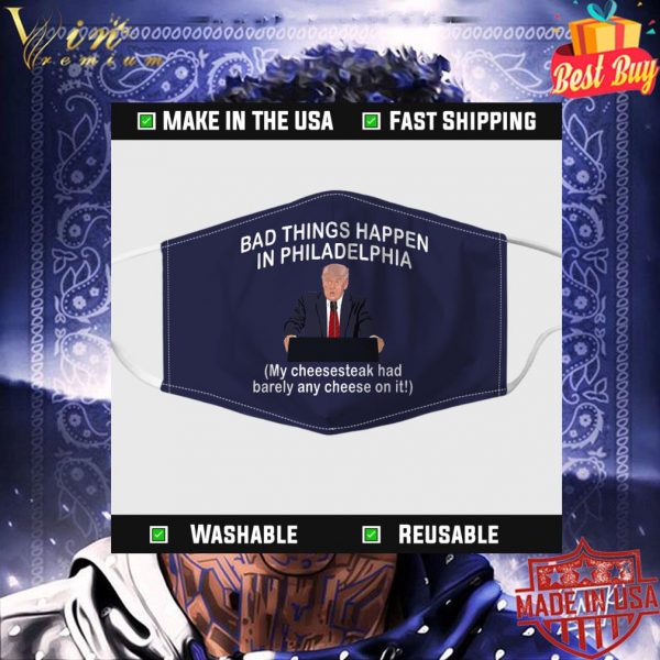 Bad Things Happen In Philadelphia Distressed Trump Face Mask 3