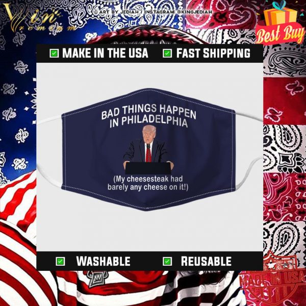 Bad Things Happen In Philadelphia Distressed Trump Face Mask 2