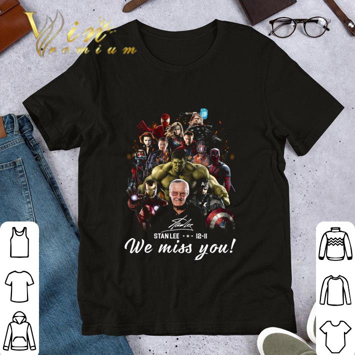 Funny Signature Stan Lee 12-11-2018 We Miss You Avengers shirt, hoodie ...