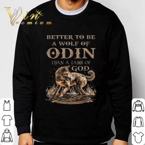 Vikings Rise Better To Be A Wolf Of Odin Than A Lamb Of God shirt 5