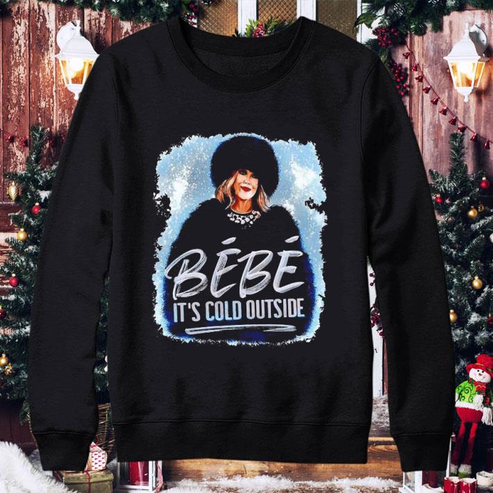 Premium Schitt's Creek Moira Rose Bebe Its Cold Outside Christmas Watching Movie shirt 9 Premium Schitt's Creek Moira Rose Bebe Its Cold Outside Christmas Watching Movie shirt