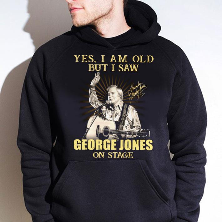 Yes I Am Old But I Saw George Jones On Stage Signature shirt 4