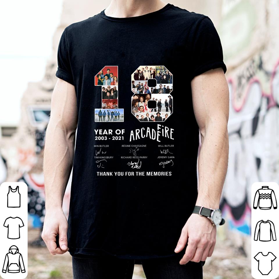 2021 Arcade Fire 18 years of 2003-2021 Signatures Thank Memories Shirt