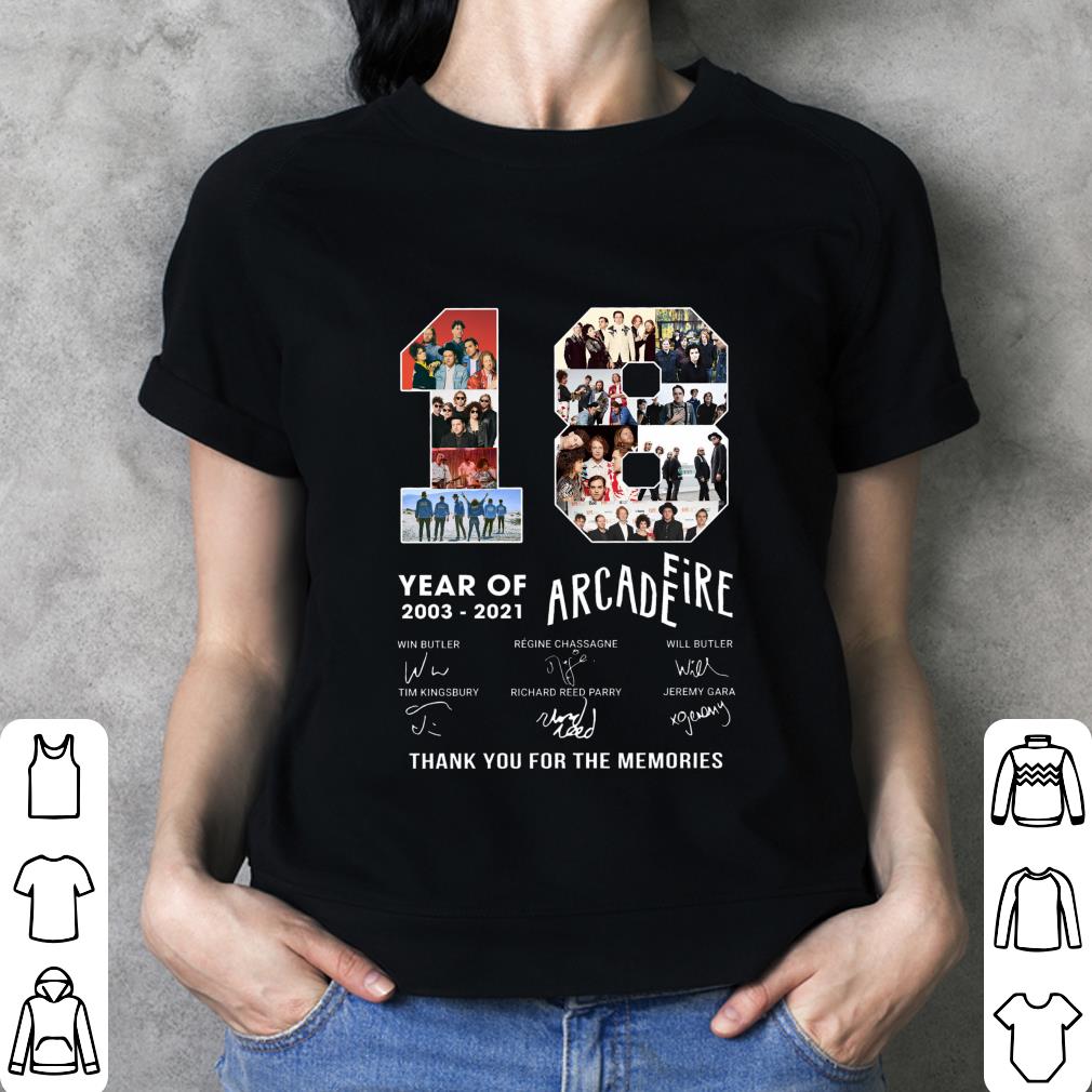 2021 Arcade Fire 18 years of 2003-2021 Signatures Thank Memories Shirt