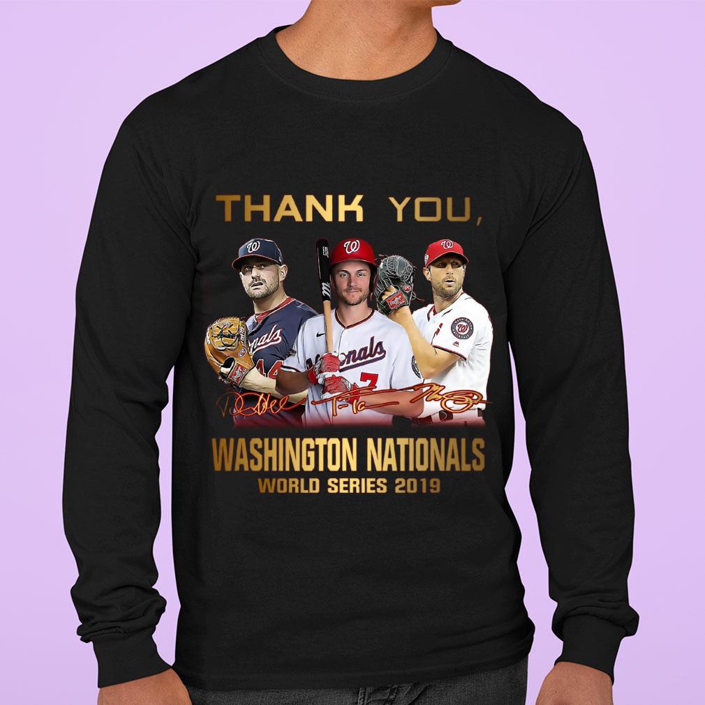 Daniel Murphy Trea Turner Max Scherzer Thank You Signatures Washington Nationals World Series 2019 Shirt Premium Daniel Murphy Trea Turner Max Scherzer Thank You Signatures Washington Nationals World Series 2019 Shirt 3