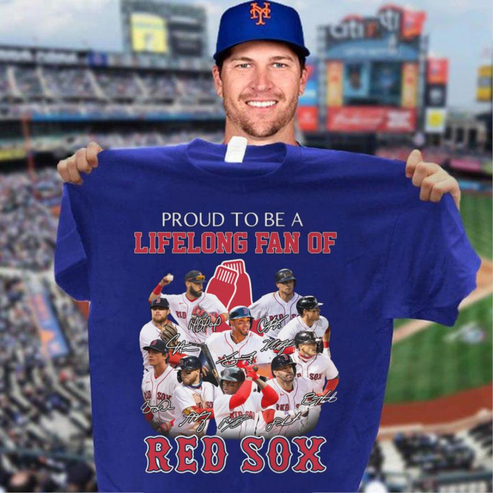 Proud To Be A Lifelong Fan Of Boston Red Sox Signatures Shirt