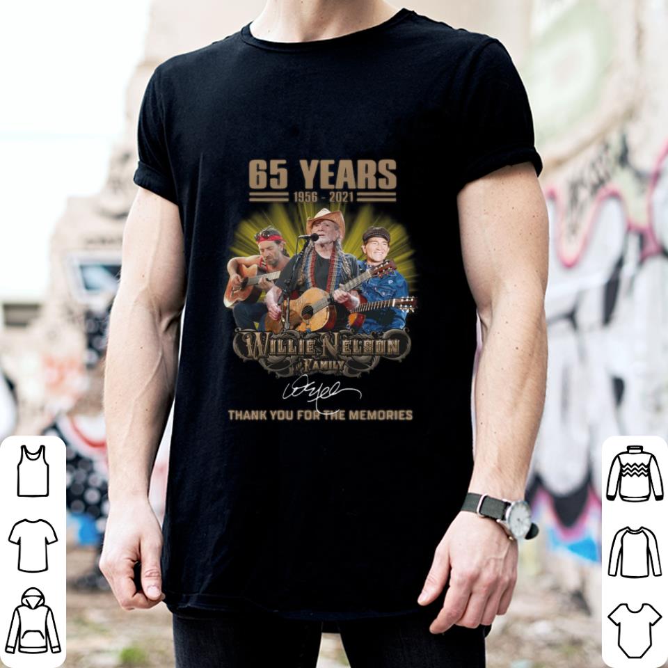 Official Thank Memories Willie Nelson's band Family 65 years 1956-2021 Signature Shirt 11 Thank Memories Willie Nelson's band Family 65 years 1956-2021 Signature Shirt
