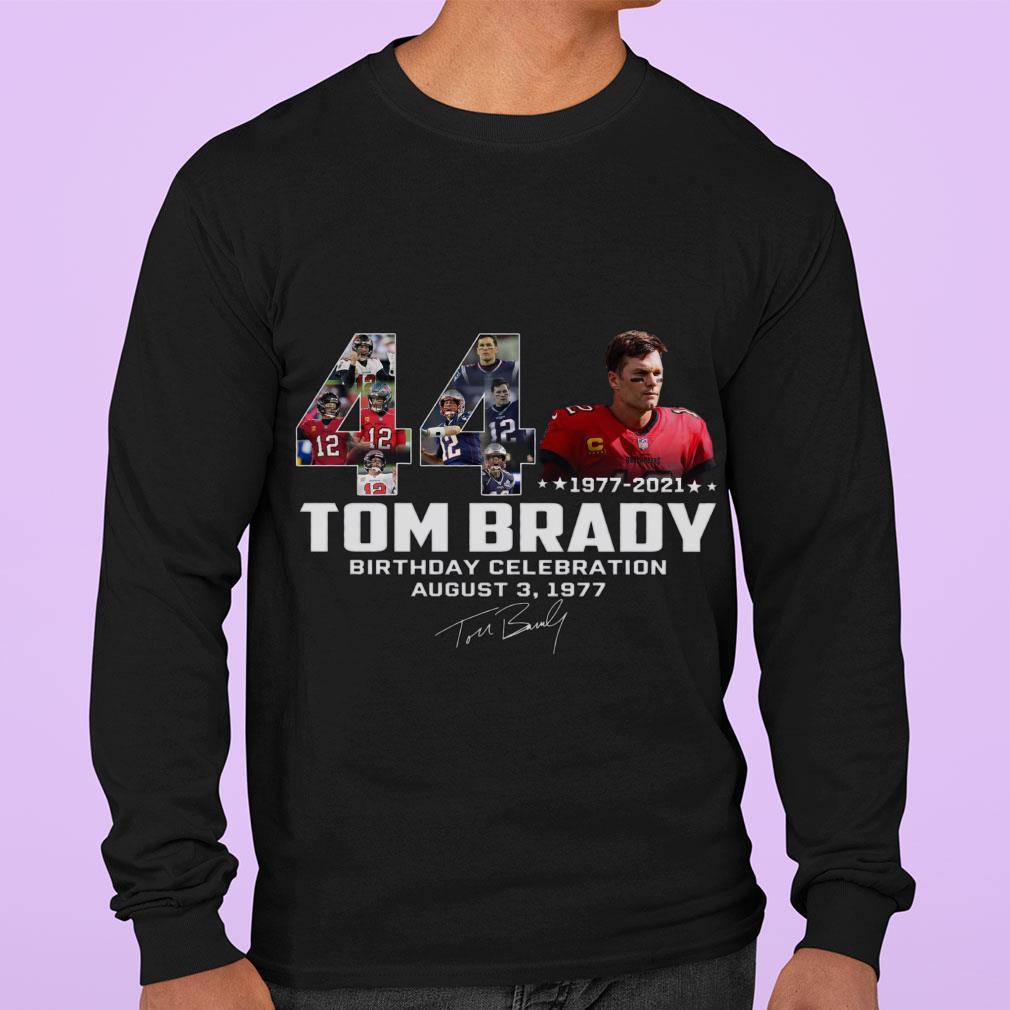 Tom Brady 44 Years 1977-2021 Birthday Celebration August 3 1977 Signature Tampa Bay Buccaneers Shirt
