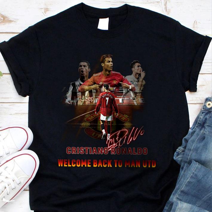Best Manchester United Cristiano Ronaldo CR7 Welcome Home Signature Shirt 9