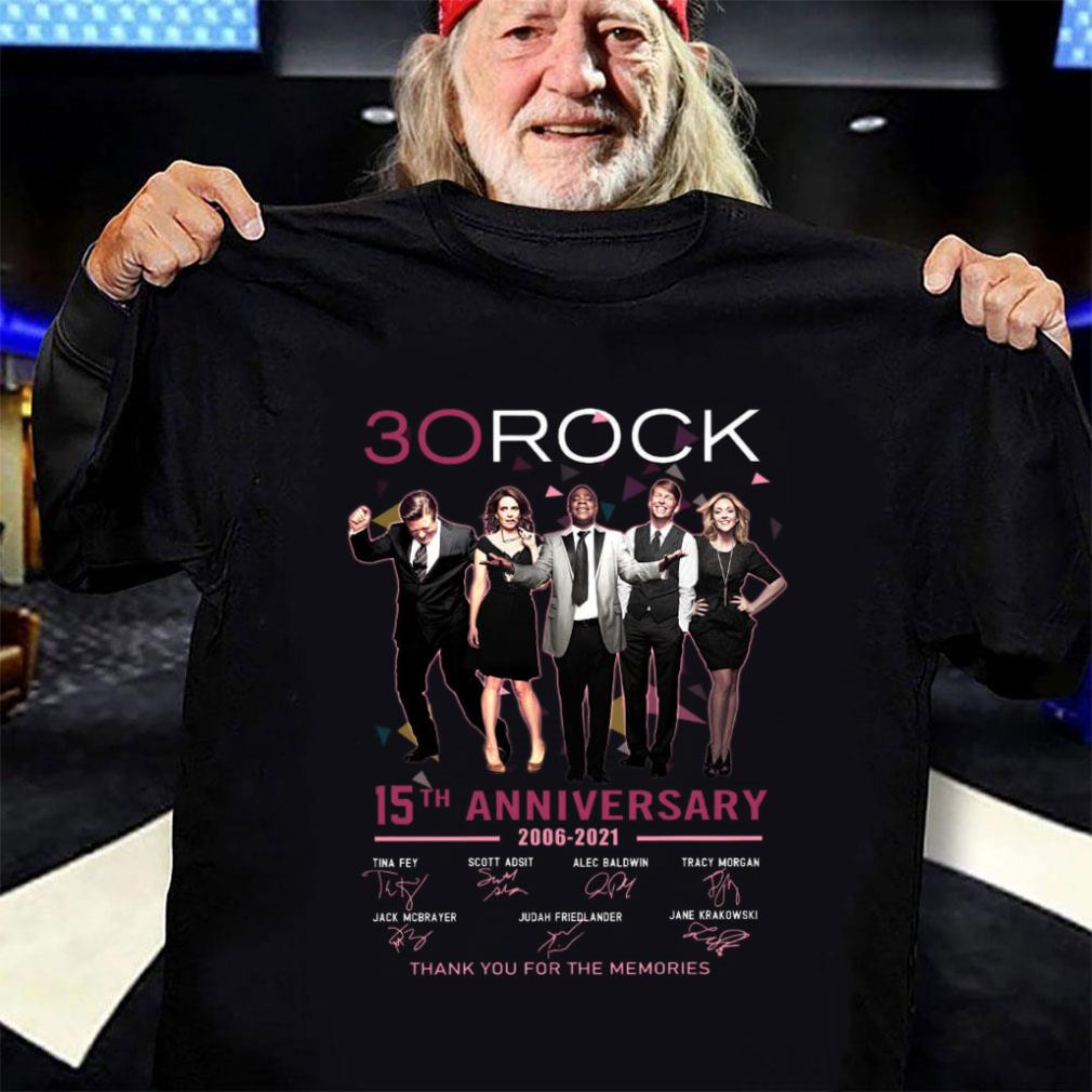 Funny 30 Rock 15th anniversary 2006-2021 thank you for the memories signatures shirt 12 30 Rock 15th anniversary 2006-2021 thank you for the memories signatures shirt