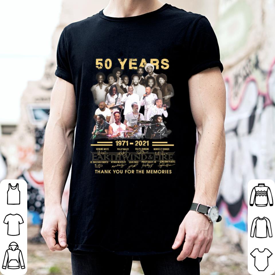 Earth Wind & Fire EWF 50 years 1971-2021 thank you for the memories signatures shirt