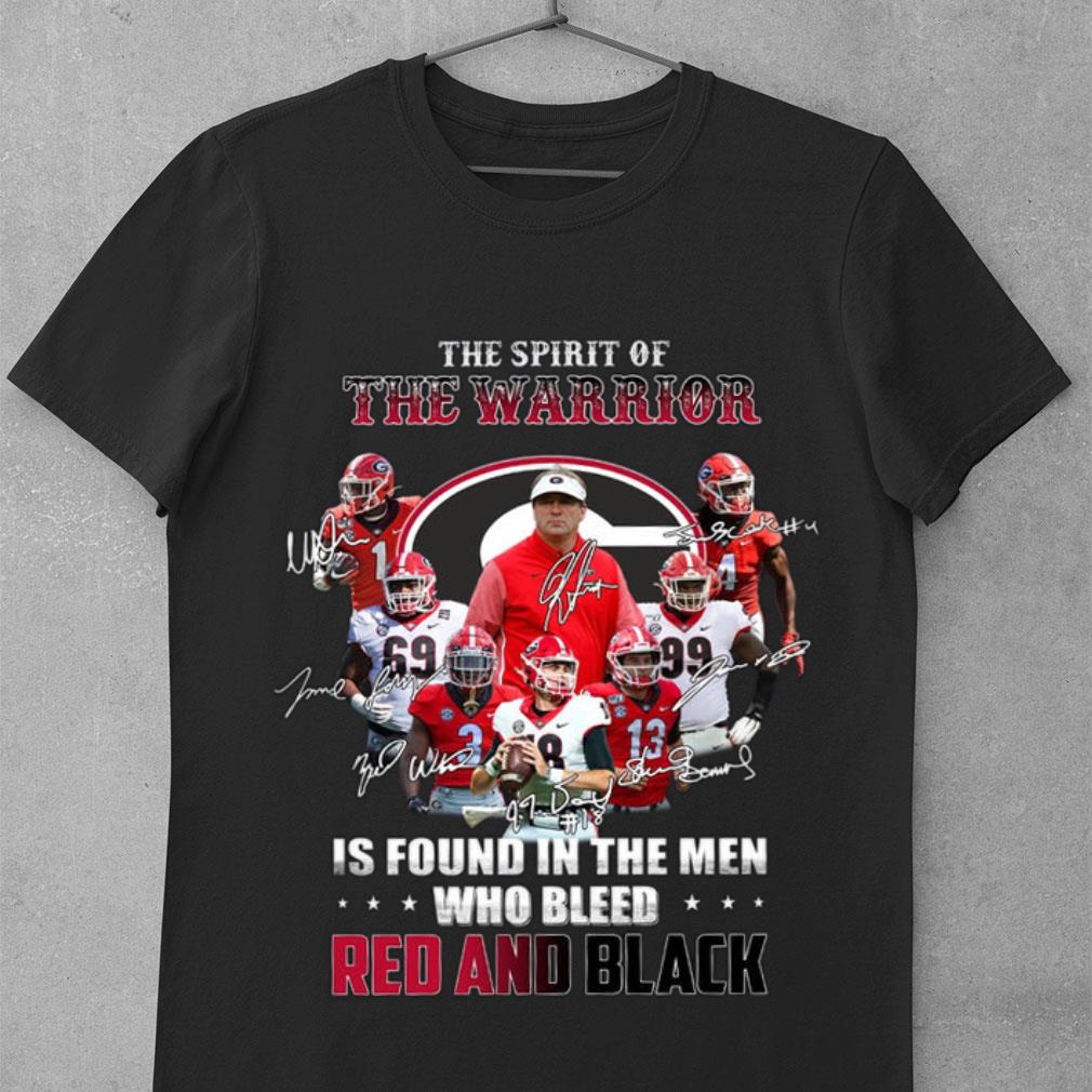 Funny Georgia Bulldogs The Spirit Of The Warrior Is Found In The Men Who Bleed Red And Black Signatures Shirt 10 Georgia Bulldogs The Spirit Of The Warrior Is Found In The Men Who Bleed Red And Black Signatures Shirt
