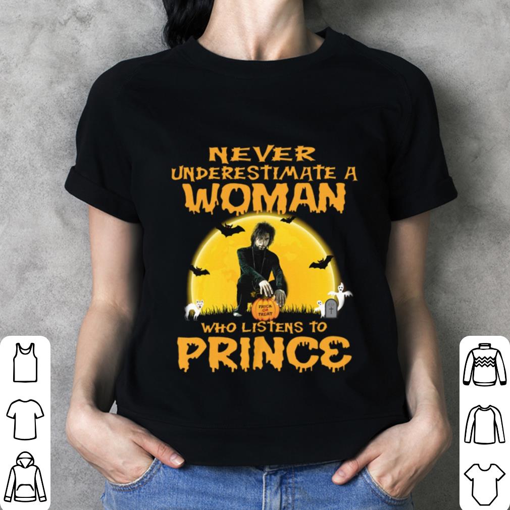 Best Halloween Never underestimate a woman trick or treat who listens to Prince shirt 12 Halloween Never underestimate a woman trick or treat who listens to Prince shirt