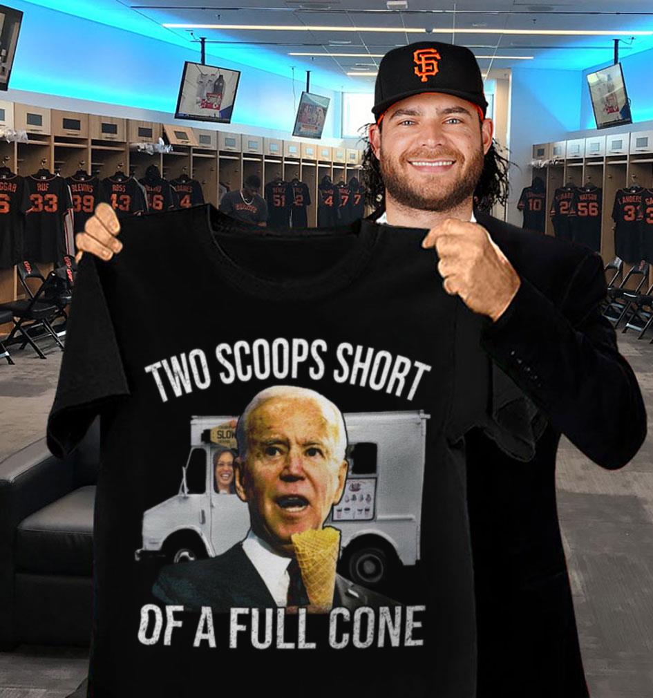 Official Kamala Harris Joe Biden Two Scoops Short Of A Full Cone Shirt 11 Kamala Harris Joe Biden Two Scoops Short Of A Full Cone Shirt