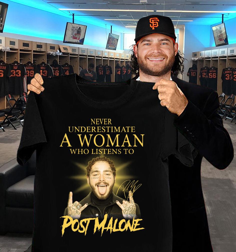 Never Underestimate A Woman Who Listens To Post Malone Signature Shirt