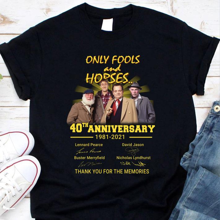 Premium Only Fools and Horses 40th Anniversary 1981-2021 Signatures shirt 10 Only Fools and Horses 40th Anniversary 1981-2021 Signatures shirt