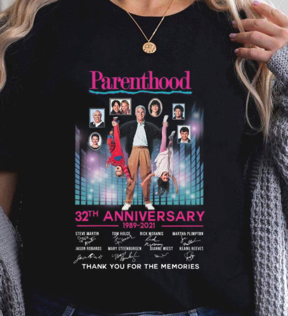 Parenthood 32th anniversary 1989-2021 Thank You For The Memories Signatures Shirt