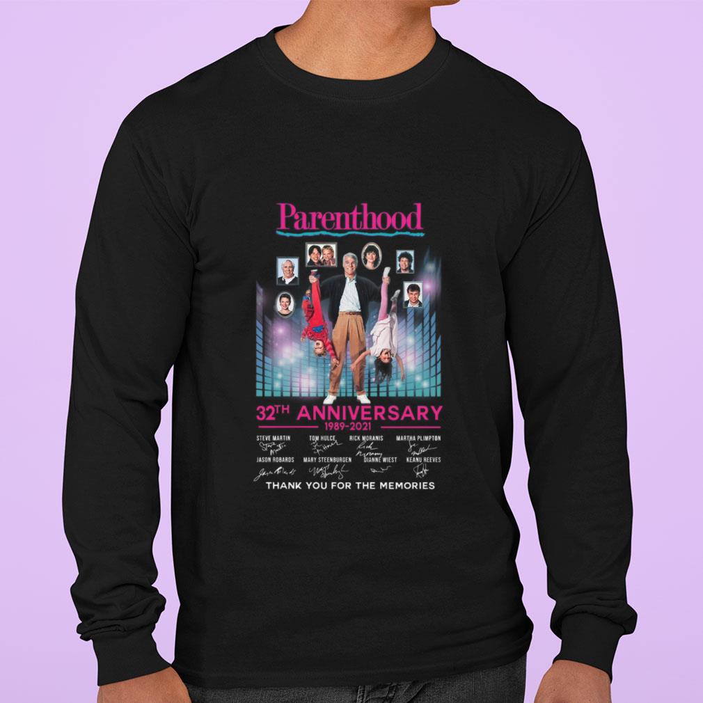 Parenthood 32th anniversary 1989-2021 Thank You For The Memories Signatures Shirt