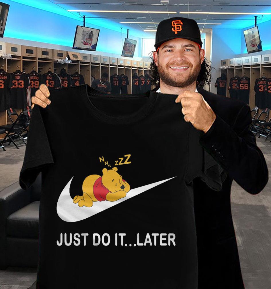 Original Pooh Sleep Nike Just Do It Later Shirt 11 Pooh Sleep Nike Just Do It Later Shirt