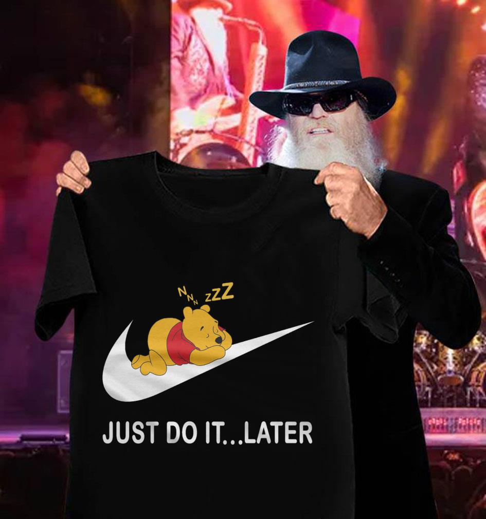 Original Pooh Sleep Nike Just Do It Later Shirt 12 Pooh Sleep Nike Just Do It Later Shirt